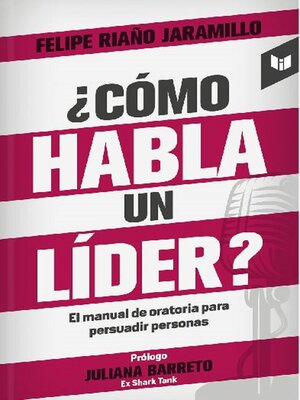 cover image of ¿Cómo habla un líder?